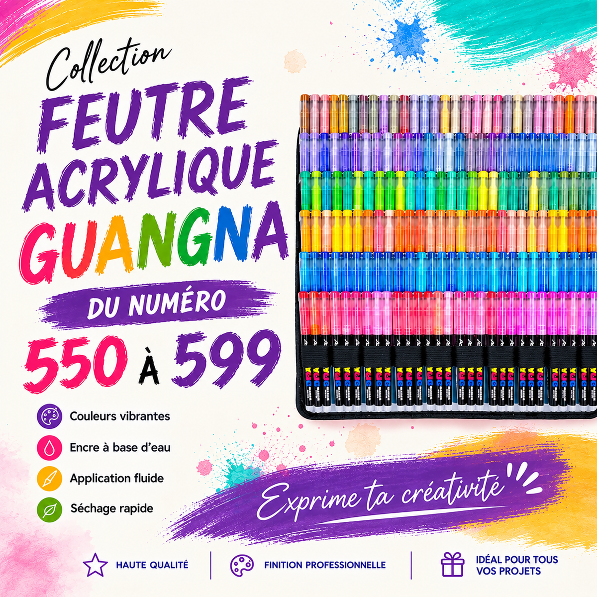 Feutre acrylique GUANGNA - Nouvelles couleurs 550 à 599