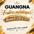 Feutres acryliques métalliques GUANGNA – N°330 à 377 à l'Unité
